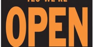 Yes, We’re Open Yes, we are open sign.